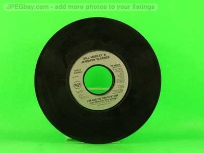 MEDLEY,BILL & JENNIFER WARNES I'VE HAD THE TIME OF MY LIFE (1) (137) 7'' RCA