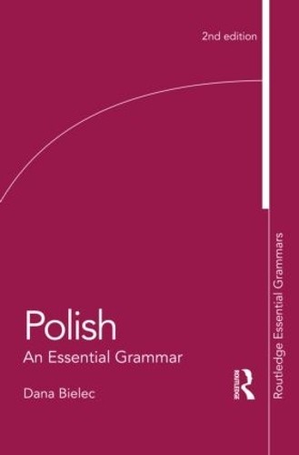 Polish: An Essential Grammar by Dana Bielec - - Image 2