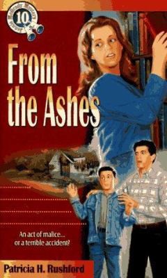 From the Ashes (Jennie McGrady Mystery Series #10) by Patricia H. Rushford