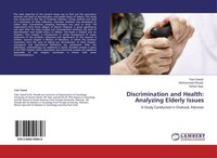 Discrimination And Health: Analyzing Elderly Issues Yasir Saeed