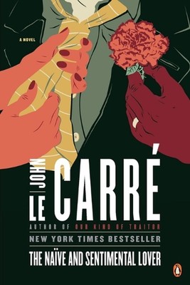 The Nave and Sentimental Lover: A Novel by John le Carr? (English) Paperback Boo