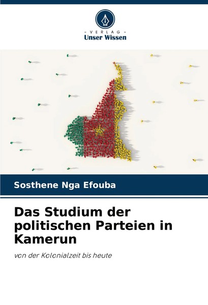 SosthèNe Nga Efouba | Das Studium Der Politischen Parteien In Kamerun | Buch-image
