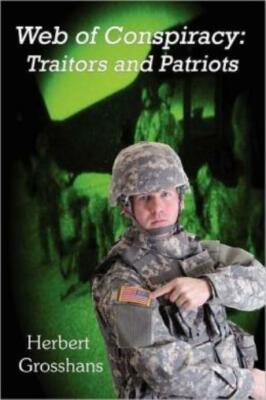 Web Of Conspiracy Book 2, Traitors And Patriots