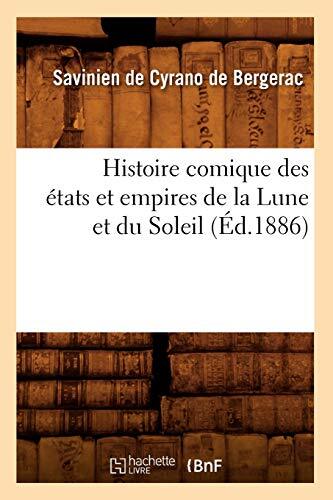 Histoire comique des etats et empires de la Lune et du Soleil (Ed.1886)