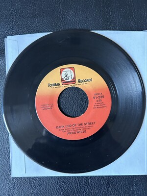 Artie White ''Dark End of the Street/Nite Before Pay Day'' Vinyl 45 RPM Record