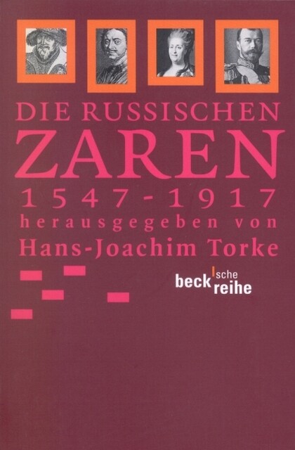 Die Russischen Zaren Hans-joachim Torke