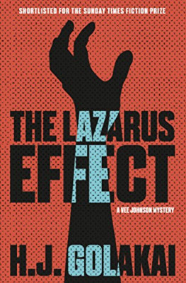 The Lazarus Effect: A Vee Johnson Mystery - Paperback NEW Golakai, H.J. 11/07/20
