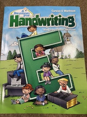 A Reason for Handwriting Cursive E Student Worktext 5th Grade