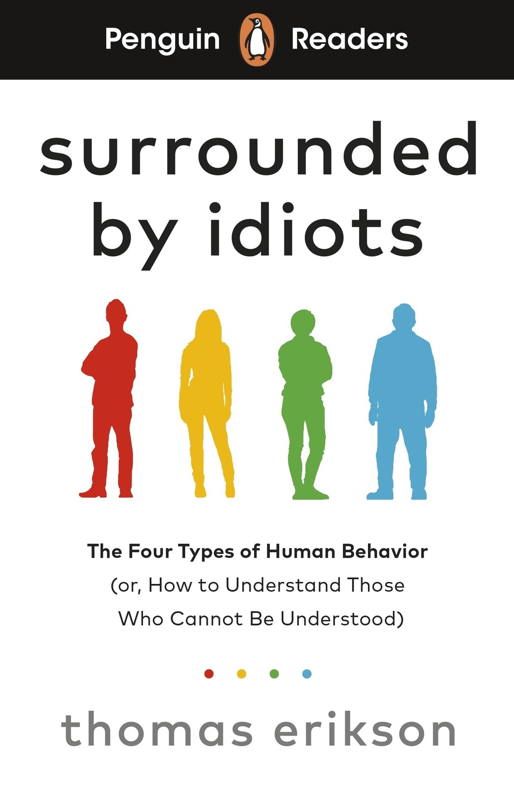 Penguin Readers Level 7: Surrounded by Idiots (ELT Graded Reader