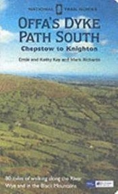 Offa's Dyke Path South: Chepstow to Knighton (Nat... by Mark Richards 1854109871