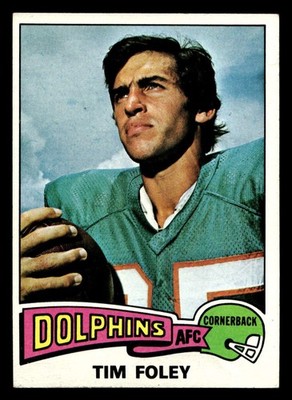 1975 Topps #521 Tim Foley Ex-Mint Dolphins ID:498445