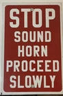 Vintage Vertical STOP Sound Horn Proceed Slowly Porcelain Sign Original Gas Oil