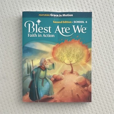 RCL Benziger Blest Are We Faith in Action Second Edition Religion School 6
