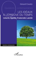 GéRard Cousty | Les IdéAux à L'éPreuve Du Temps | Taschenbuch | FranzöSisch