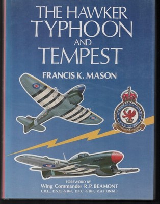 THE HAWKER TYPHOON & TEMPEST by MASON 1st Edt 1988 VG + SIGNED