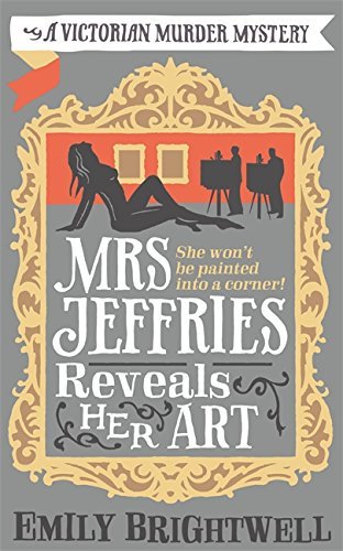 Mrs Jeffries Reveals her Art By Emily Brightwell