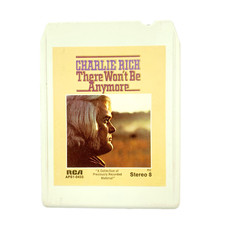 Charlie Rich There Won't Be Anymore 8-Track Tape APS1-0433 RCA 1974 Untested