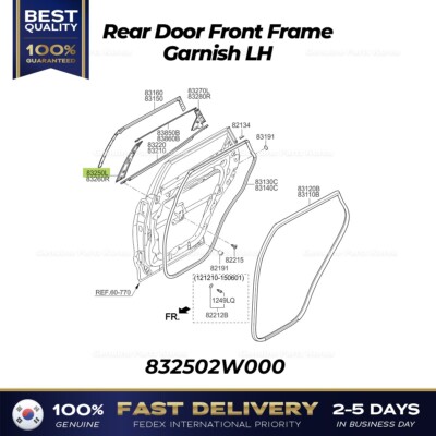 ⭐Genuine⭐ Rear Door Front Frame Garnish LH 832502W000 for