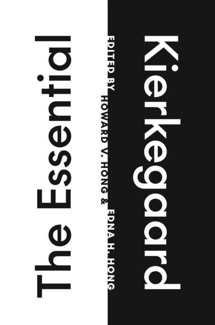 The Essential Kierkegaard by Søren Kierkegaard (Paperback Book)