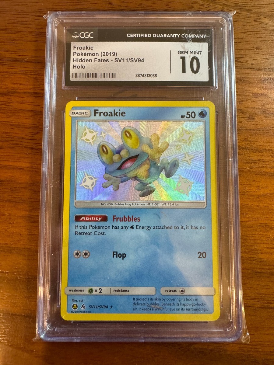 FROAKIE - 2019 Pokemon Hidden Fates Holo #SV11/SV94, CGC 10