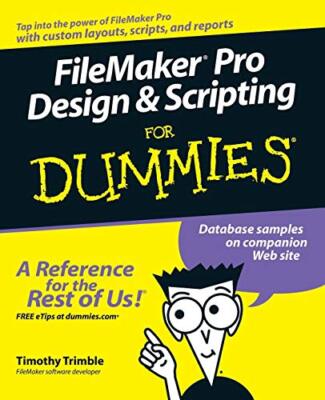 Timothy Trimble - FileMaker Pro Design und Drehbuch für Dummies - Neu - J555z