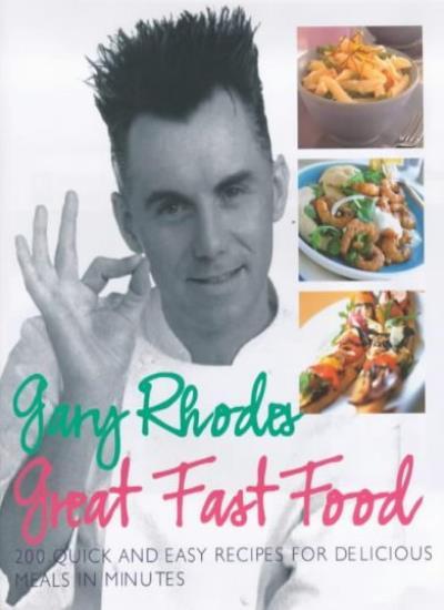Gary Rhodes Great Food Fast-Gary Rhodes
