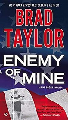 Enemy of Mine Mass Market Paperbound Brad Taylor