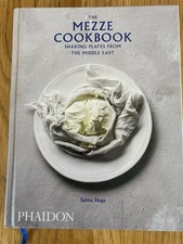 The Mezze Cookbook: Sharing Plates From The Middle East. 2018 Phaidon Hardcover