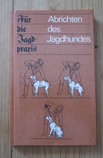 Abrichten des Jagdhundes - Klaus Rolfs - Für...