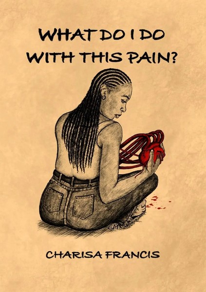 Charisa Francis | What Do I Do With This Pain? | Taschenbuch | Englisch (2025)-image