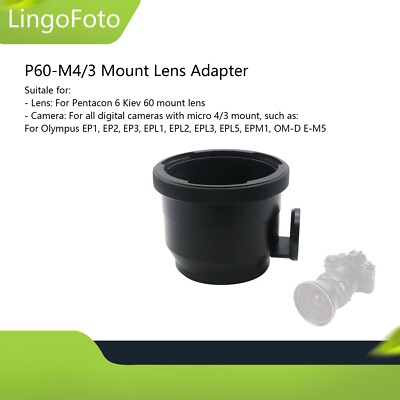 P60-M4/3 Lens Adapter for Pentacon 6 for Kiev 60 Lens to Micro 4/3 Mount Camera