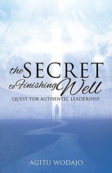 The Secret to Finishing Well von Wodajo, Agitu | Buch | Zustand sehr gut