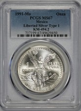 1991- Mo Mexico 1oz Silver Libertad Onza PCGS MS 67  Type 1
