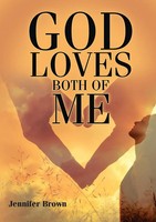 God Loves Both Of Me Jennifer Brown Taschenbuch Englisch 2024 Jennifer Brown