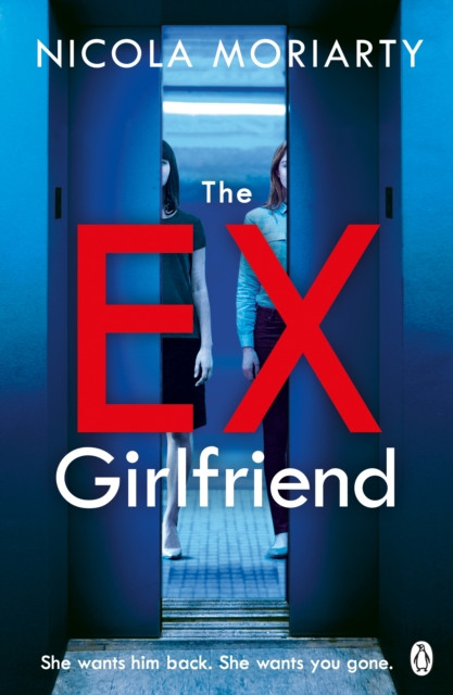 The Ex-Girlfriend 9781405937436 Nicola Moriarty - Free Tracked Delivery