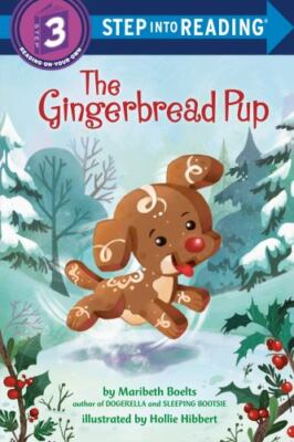The Gingerbread Pup (Step into Reading), USED-Good, Boelts, Maribeth