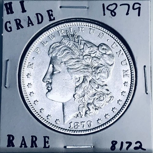 1879 MORGAN SILVER DOLLAR HI GRADE GENUINE U.S. MINT RARE COIN 8172