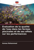 Asmaa Mohammed | ÉValuation De La Qualité De L'eau Dans Les Fermes Piscicoles...