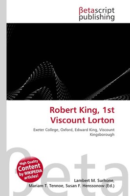 Lambert M. Surhone (u. a.) | Robert King, 1st Viscount Lorton | Taschenbuch