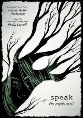 Speak: The Graphic Novel - Hardcover By Anderson, Laurie Halse - GOOD