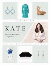Kate: How to Dress Like a Style Icon