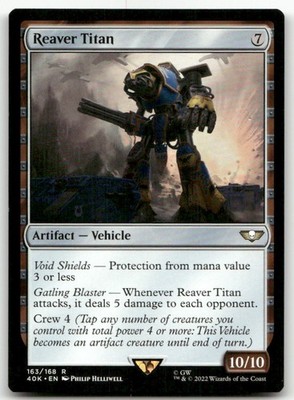 Reaver Titan #163 (NM) Warhammer 40,000 40K Magic MTG
