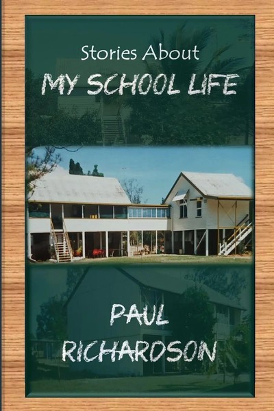 Stories About My School Life Paul Richardson Taschenbuch Kartoniert / Broschiert-image