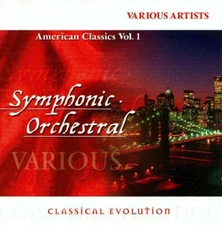 Classical Evolution: American Classics Vol. 1: Symphonic Orchestral (CD, 1999)