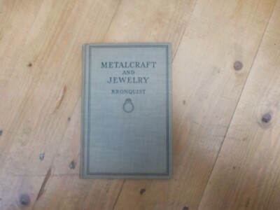 1926 EMIL F KRONQUIST METALCRAFT AND JEWELRY THE MANUAL ATRS PRESS VG CON