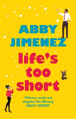 Life's Too Short | Abby Jimenez | Englisch | Taschenbuch | 2021