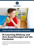 Carlos Enrique RodríGuez Sarmiento | M-Learning-Bildung Und Ihre Auswirkungen...
