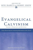 Myk Habets (U. A.) | Evangelical Calvinism | Taschenbuch | Englisch (2017)