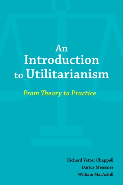 An Introduction To Utilitarianism