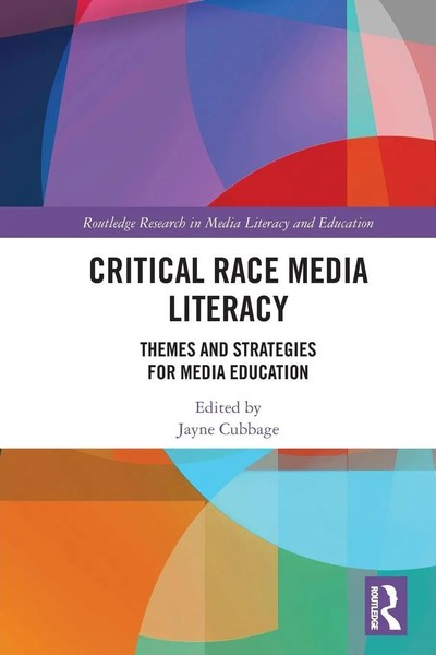 Critical Race Media Literacy | Themes And Strategies For Media Education | Buch-image